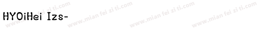 HYOiHei Izs字体转换